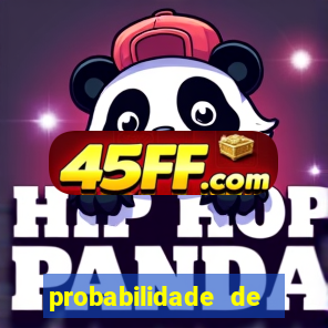 probabilidade de jogos de futebol de hoje
